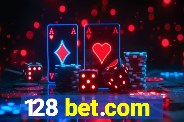 128 bet.com